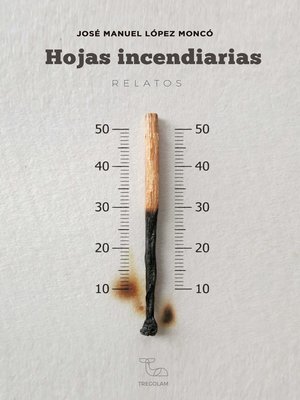 cover image of Hojas incendiarias